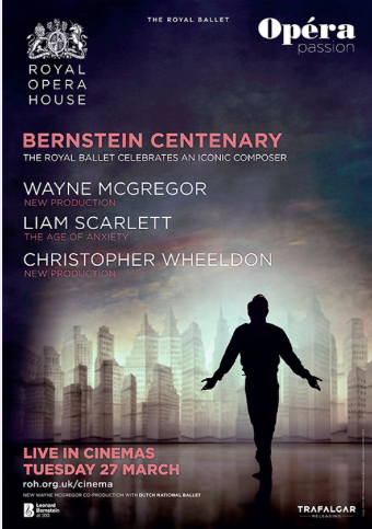 Bernstein’s Centenary, Live from Covent Garden!